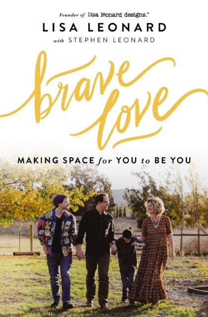 Brave Love - Making Space for You to Be You