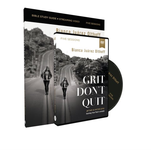 Grit Don't Quit Study Guide with DVD - Get Back Up and Keep Going - Learning from Paul’s Example