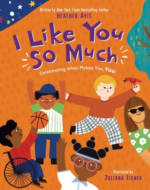 I Like You So Much - Celebrating What Makes You, You!