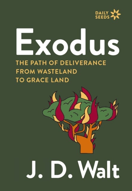Exodus - The Path of Deliverance from Wasteland to Grace Land
