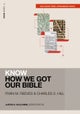 Know How We Got Our Bible (Includes Free Streaming Video)