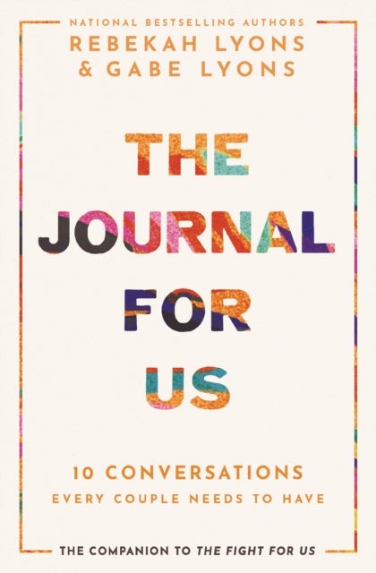The Journal for Us - 10 Conversations Every Couple Needs to Have