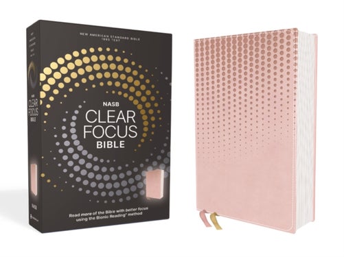 NASB, Clear Focus Bible, Leathersoft, Pink - Read more of the Bible with better focus using the Bionic Reading Method