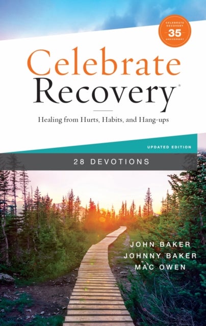Celebrate Recovery Booklet, 28 Devotions, 35th Anniversary Edition - Healing from Hurts, Habits, and Hang-Ups (A 28-Day Devotional to Give Strength and Encouragement on the Road to Addiction Recovery)