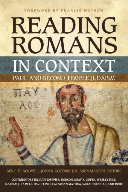Reading Romans in Context - Paul and Second Temple Judaism