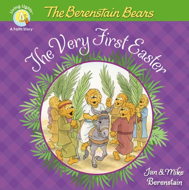 The Berenstain Bears The Very First Easter - An Easter And Springtime Book For Kids