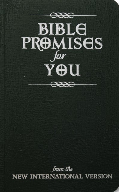 Bible Promises for You - from the New International Version