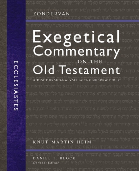Ecclesiastes - A Discourse Analysis of the Hebrew Bible