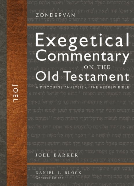 Joel - A Discourse Analysis of the Hebrew Bible