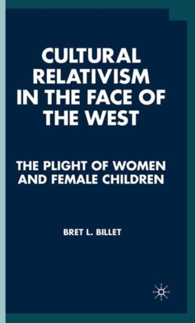 Cultural Relativism in the Face of the West - The Plight of Women and Female Children
