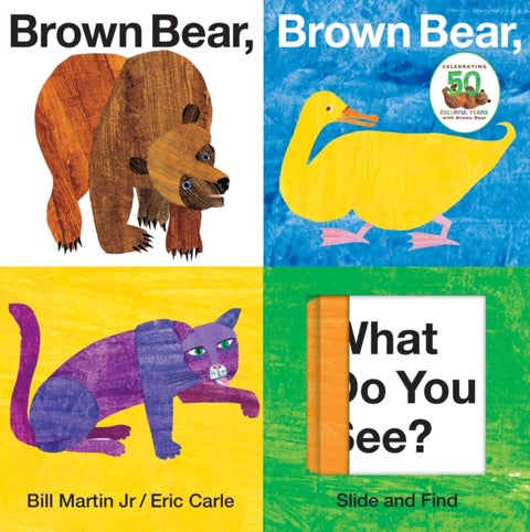 Brown Bear, Brown Bear, What Do You See? Slide and Find (Brown Bear and Friends) - An interactive board book edition of the classic Eric Carle picture book
