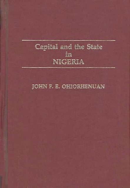 Capital and the State in Nigeria