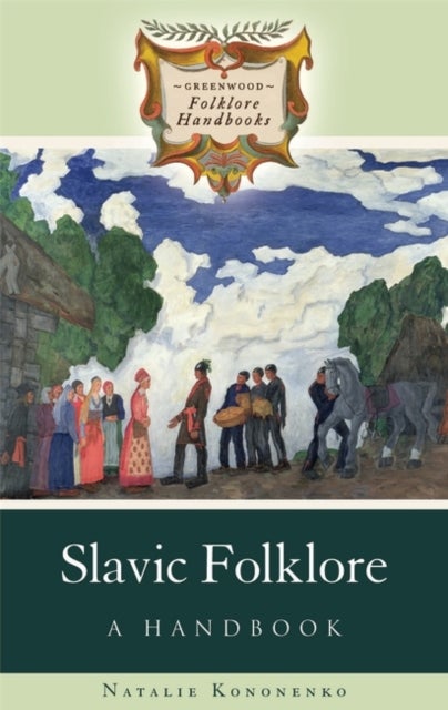 Slavic Folklore - A Handbook