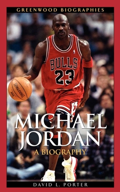 Michael Jordan - A Biography