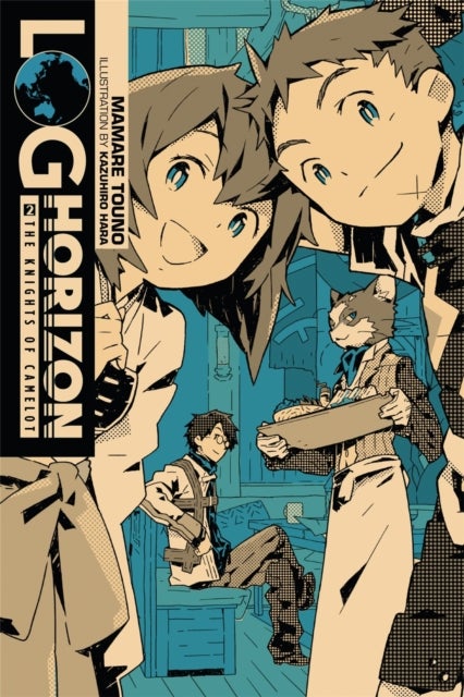 Log Horizon, Vol. 2 (Novel) - The Knights of Camelot