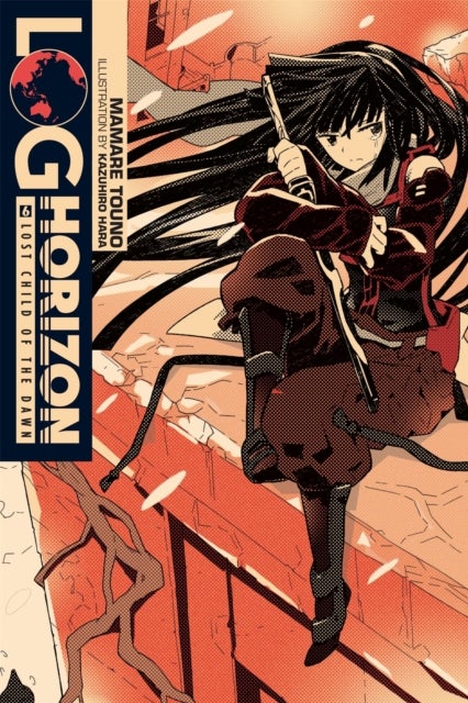 Log Horizon, Vol. 6 (Novel) - Lost Child of the Dawn