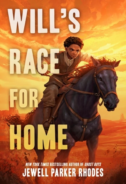 Will’s Race for Home (Coretta Scott King Author Award Winner)