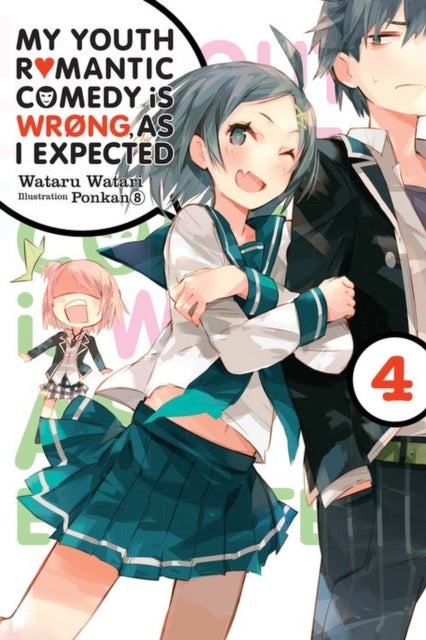 My Youth Romantic Comedy Is Wrong, As I Expected, Vol. 4 (Novel)