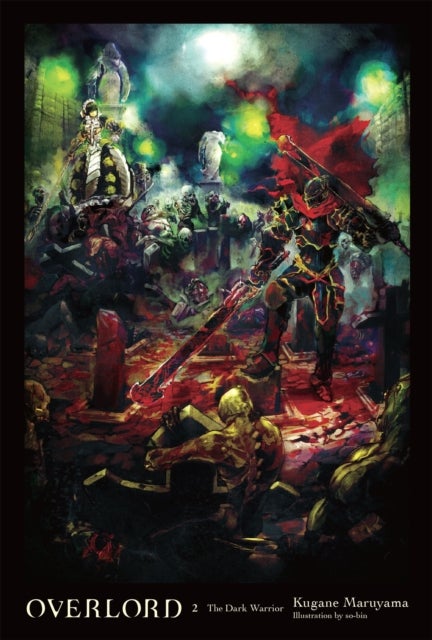 Overlord, Vol. 2 (light novel) - The Dark Warrior