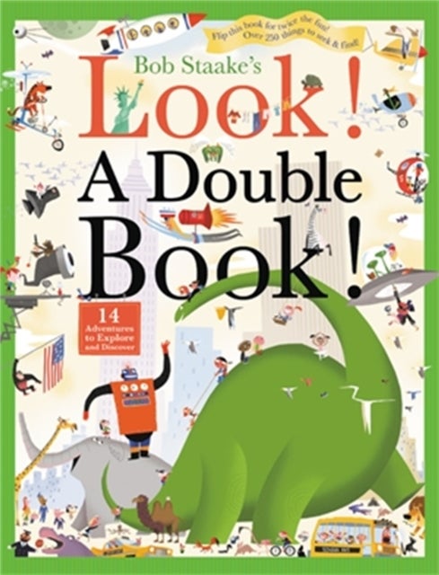 Look! A Double Book! - 14 Adventures to Explore and Discover