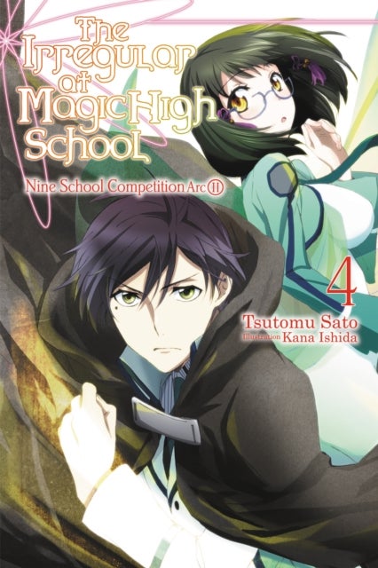 The Irregular At Magic High School, Vol. 4 - Nine School Competition, Part II