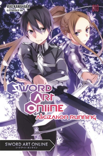Sword Art Online 10 (light novel) - Alicization Running