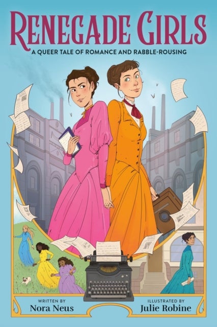 Renegade Girls (A Graphic Novel) - A Queer Tale of Romance and Rabble-Rousing