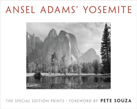 Ansel Adams' Yosemite - The Special Edition Prints