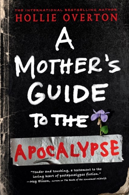 A Mother's Guide to the Apocalypse