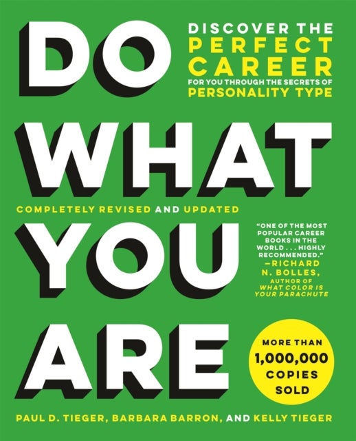 Do What You Are (Revised) - Discover the Perfect Career for You Through the Secrets of Personality Type