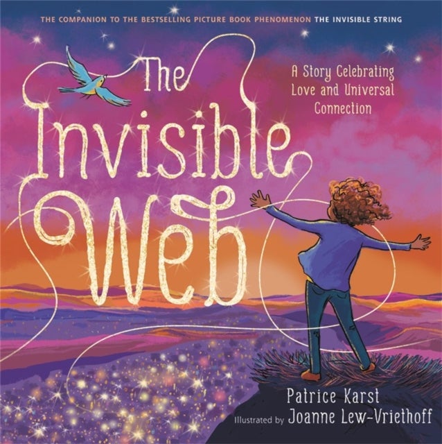 The Invisible Web - An Invisible String Story Celebrating Love and Universal Connection