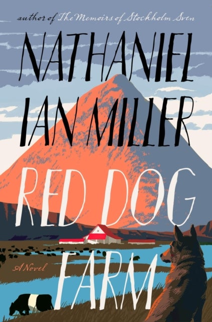 Red Dog Farm - A Novel