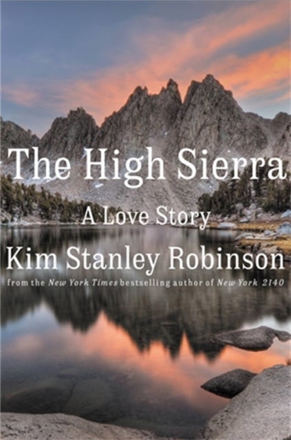The High Sierra - A Love Story