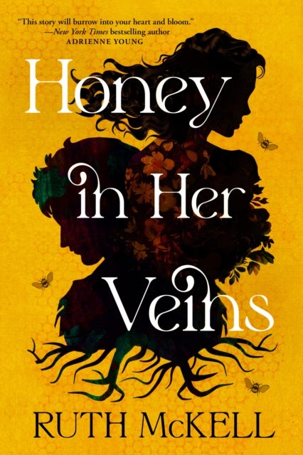 Honey in Her Veins - A Novel