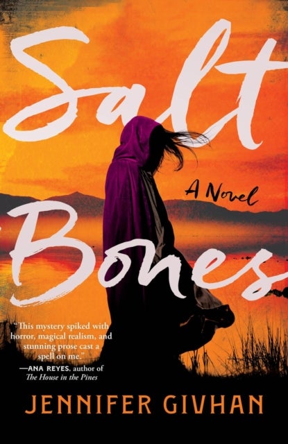 Salt Bones - A Novel