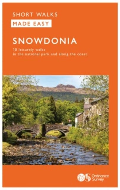 Snowdonia - 10 Leisurely Walks