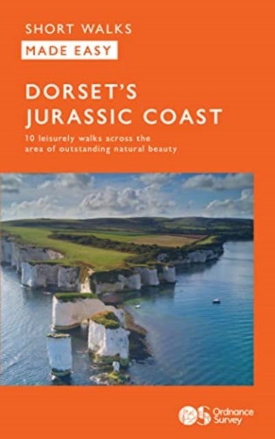 OS Short Walks Made Easy - Dorset's Jurassic Coast - 10 Leisurely Walks