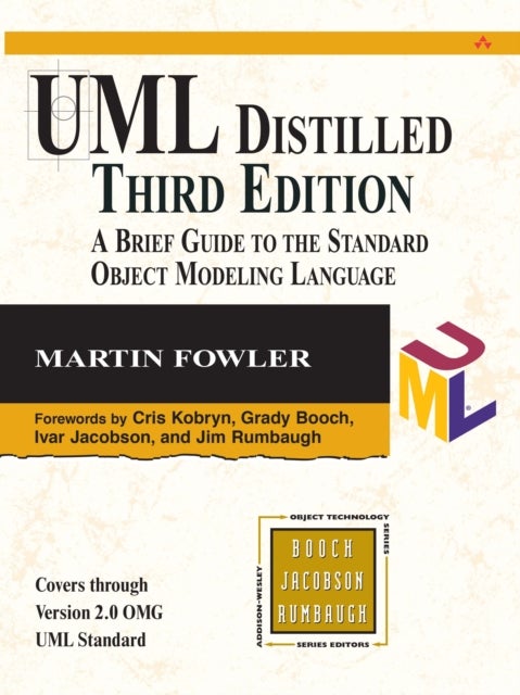 UML Distilled - A Brief Guide to the Standard Object Modeling Language