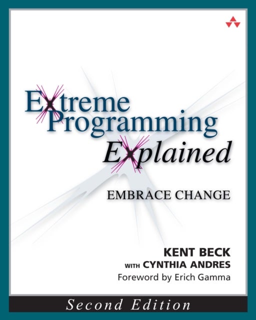 Extreme Programming Explained - Embrace Change