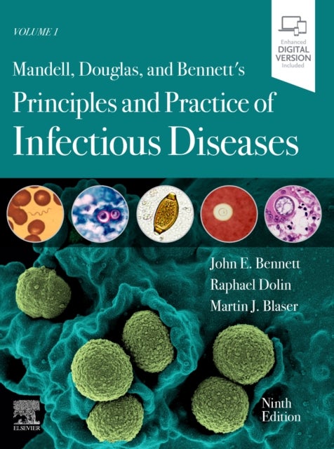 Mandell, Douglas, and Bennett's Principles and Practice of Infectious Diseases - Practice of Infectious Diseases : 2-Volume Set