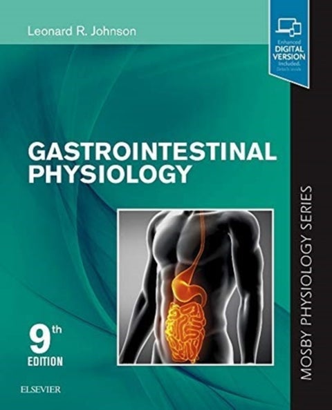 Gastrointestinal Physiology - Mosby Physiology Series