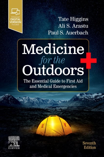Medicine for the Outdoors - The Essential Guide to First Aid and Medical Emergencies