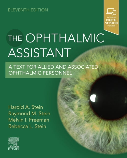 The Ophthalmic Assistant - A Text for Allied and Associated Ophthalmic Personnel