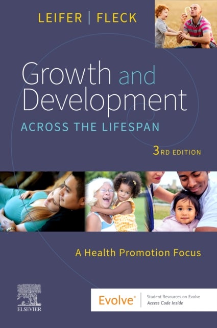 Growth and Development Across the Lifespan - A Health Promotion Focus