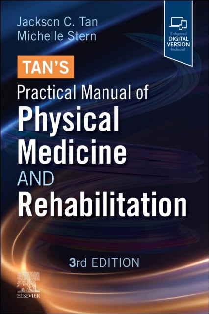 Tan's Practical Manual of Physical Medicine and Rehabilitation
