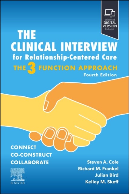 The Clinical Interview for Relationship-Centered Care - The Three Function Approach