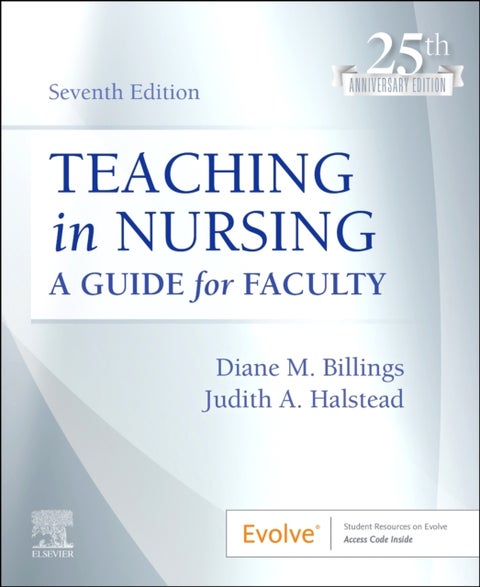 Teaching in Nursing - A Guide for Faculty