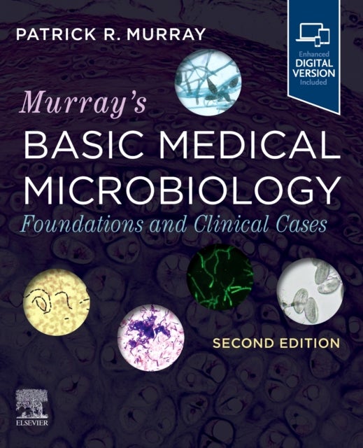 Murray's Basic Medical Microbiology - Foundations and Clinical Cases