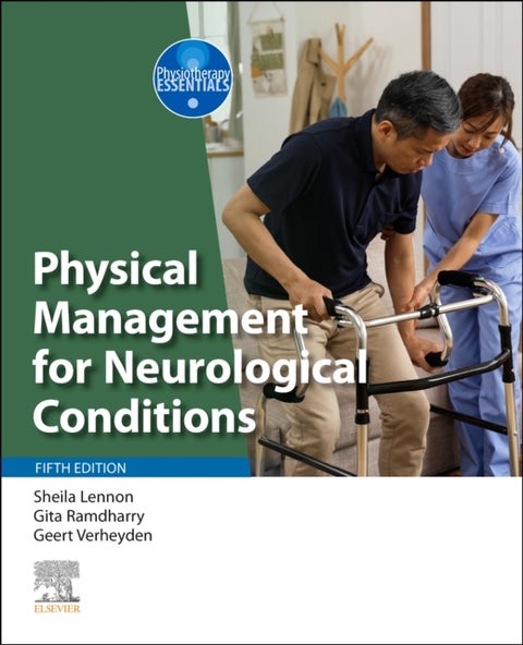Physical Management for Neurological Conditions