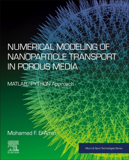 Numerical Modeling of Nanoparticle Transport in Porous Media - MATLAB/PYTHON Approach